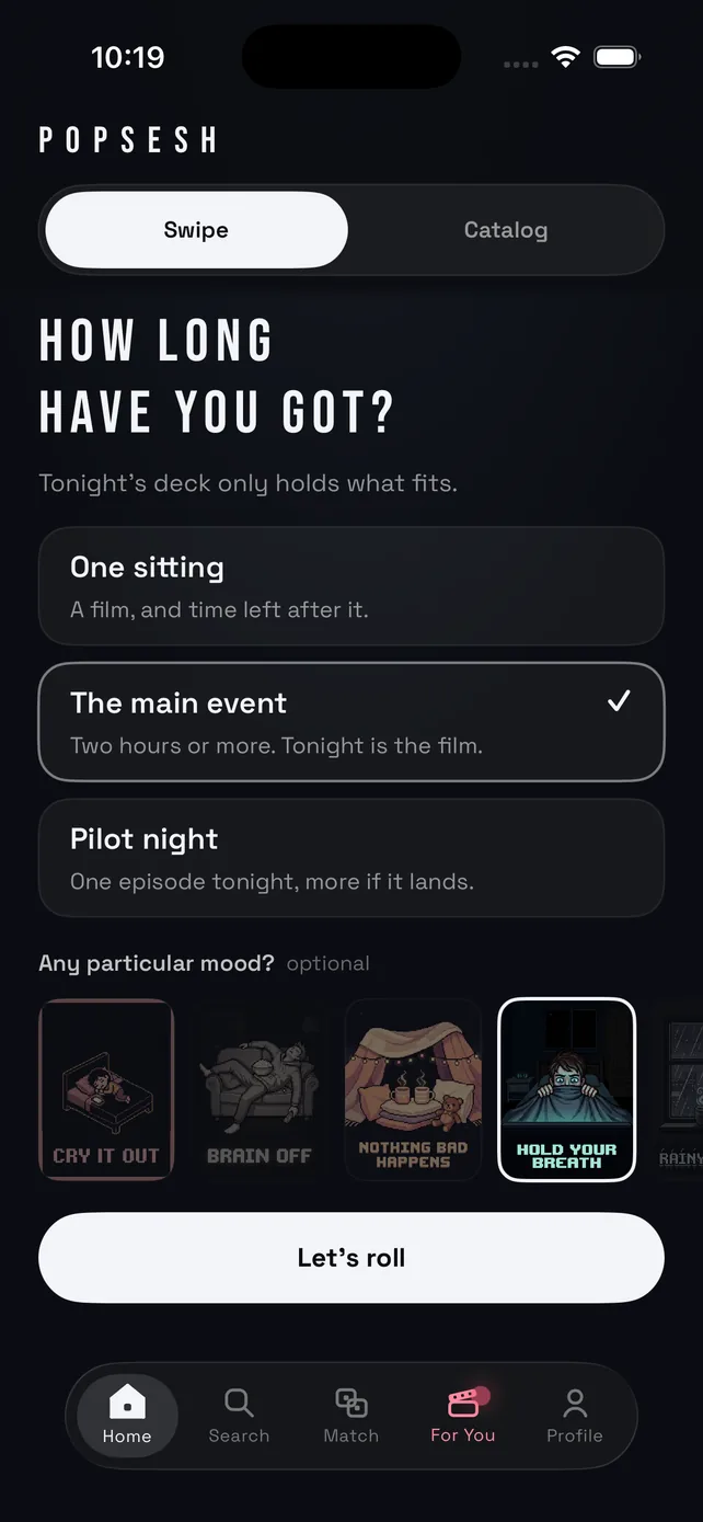 POPSESH asking how long you've got (one sitting, the main event or pilot night) over a strip of moods and a Let's roll button